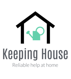 Keeping House. Reliable help at home.